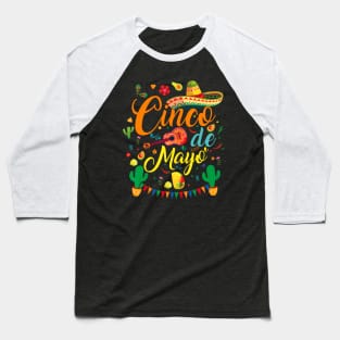 Happy 5 De Mayo Cinco de Mayo Viva Mexico 5 De Mayo Baseball T-Shirt